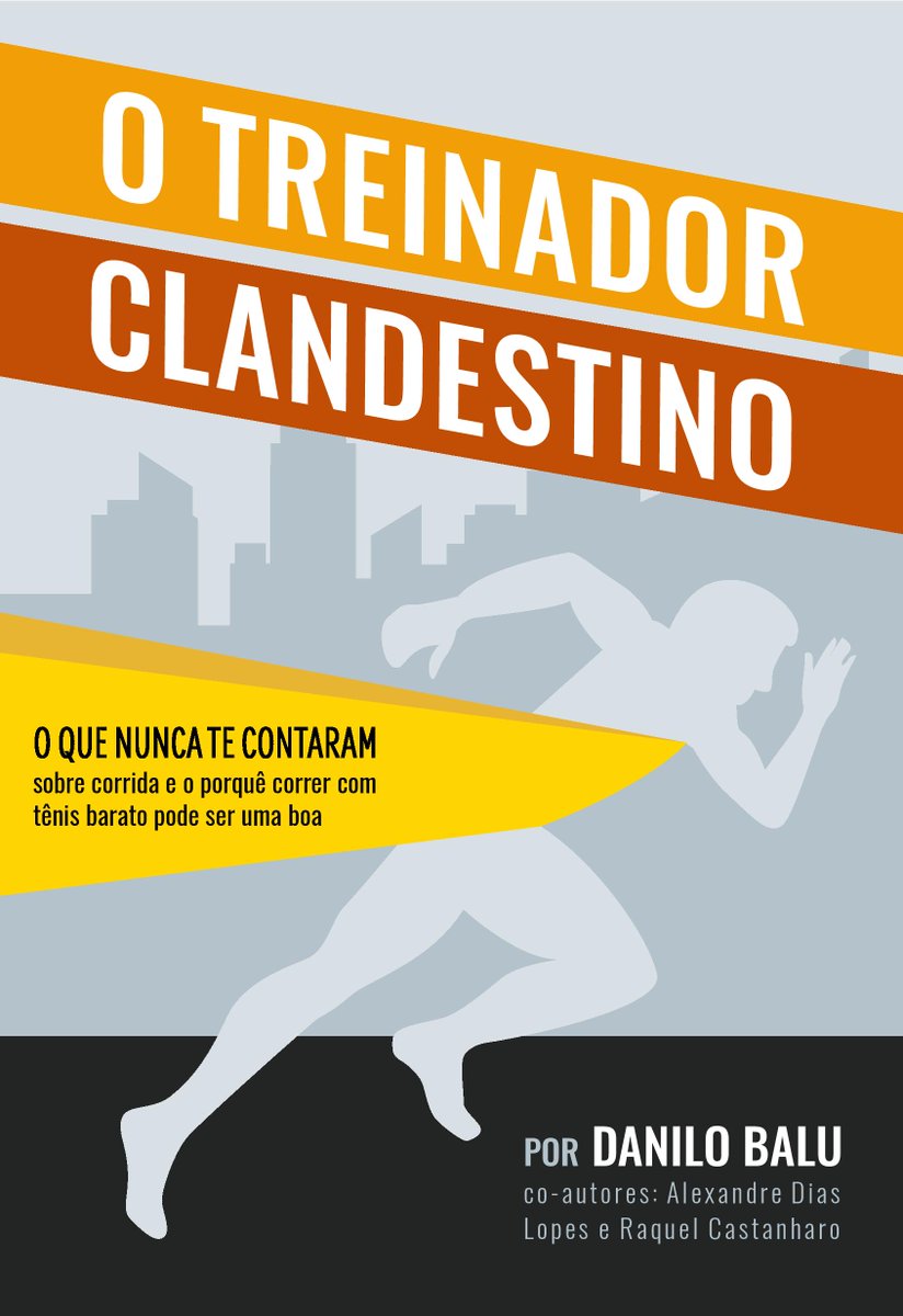 Ebook: “O Treinador Clandestino”, Mitos e Verdades da Corrida