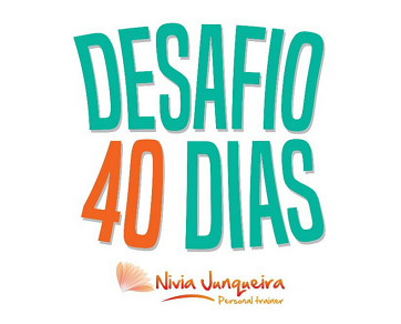 Desafio 40 dias Nivia Junqueira