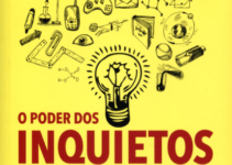 Dica de Livro: O Poder dos Inquietos! Uma forma de mudar seu Estilo de Vida!